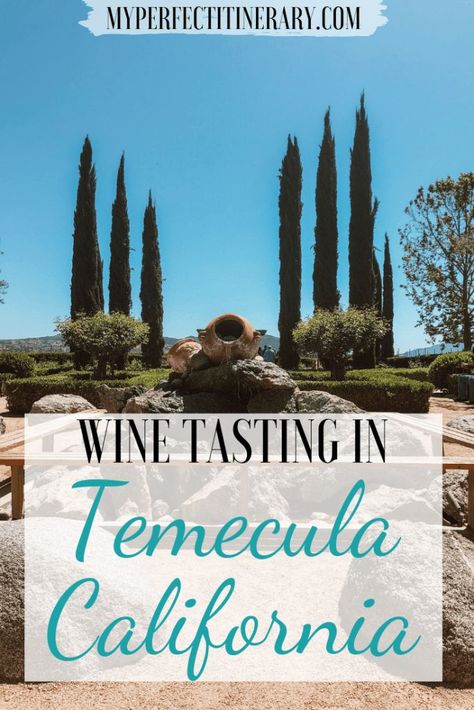 Temecula Wine Tasting, California Itinerary, Napa Valley Wine Tasting, Temecula Wineries, California Winery, Temecula California, Napa Valley Wine, California Wine, Perfect Itinerary