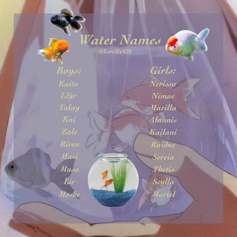 Names For Fairies, Mermaid Names Aesthetic, Water Last Names, Water Names Ideas, Water Names Girl, Ocean Themed Names, Water Themed Names, Fish Names Ideas Cute, Water Related Names