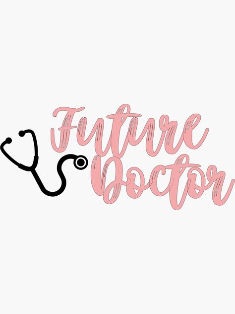 Future Doctor Quotes, Medical School Quotes, Nursing School Inspiration, Doctor Quotes Medical, Study Inspiration Quotes, Doctor Stickers, Doctor Quotes, Medical Stickers, Medical Quotes