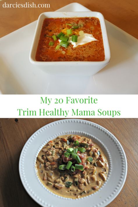 My 20 Favorite Soups ~ THM Style - Darcie's Dish Thm Soup Recipes, Thm Dinner, Trim Healthy Recipes, Fat Burning Soup, Trim Healthy Mama Plan, Trim Healthy Momma, Snacks Under 100 Calories, Favorite Soups, Healthy Sweet Snacks