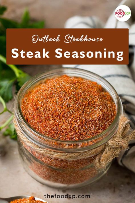 This Outback Steakhouse Seasoning recipe is a perfect blend of different spices. It makes the steak hot and spicy. THEFOODXP blog has the wholesome recipe for you to try. #outbacksteakhousesteakseasoning #outbacksteakhousesteakseasoningrecipe #outbacksteakhouserecipes #steakseasoningrecipes Outback Steakhouse Recipes, Outback Recipes, Steak Seasoning Recipe, Best Steak Seasoning, Steak Rub Recipe, Texas Roadhouse Steak, Season Steak Recipes, Steakhouse Steak, Steakhouse Recipes