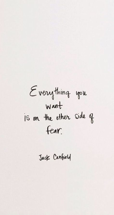 Fear - everything you want is on the other side of it Everything You Want Is On The Other Side, Our Deepest Fear Quote Tattoo, Anxianity And Fear Inside Out, Fear Arises When We Imagine Everything Depends On Us, Fear Tattoo, Our Deepest Fear Is Not That We Are Inadequate, If You Can’t Beat Fear Do It Scared, Eye Quotes, Silly Words