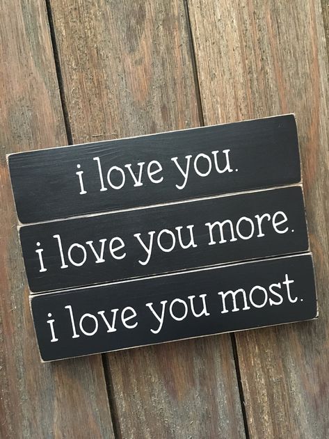 I Love You Back, Love You Most, I Love You Most, I Love You The Most, I Love You More, Love You More Tattoo, Love You More Quotes, I Live You, Bright Quotes