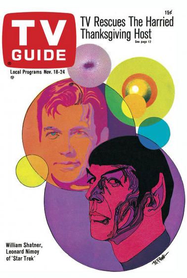 Bob Peak's TV Guide Magazine Covers : Star Trek, November 18, 1967 60s Posters, Famous Illustrators, 70s Illustration, Star Trek Collectibles, Tv Watching, Tv Vintage, Star Trek Tv, 1960s Style, Leonard Nimoy