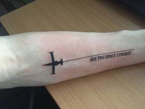 Cowboy Be Pop Tattoo, See You In Space Cowboy Tattoo, See You Later Space Cowboy, See You Space Cowboy Tattoo, Space Cowboy Tattoo, Cowboy Bebop Tattoo, Pop Culture Tattoos, Cyberpunk Tattoo, Cowboy Tattoos