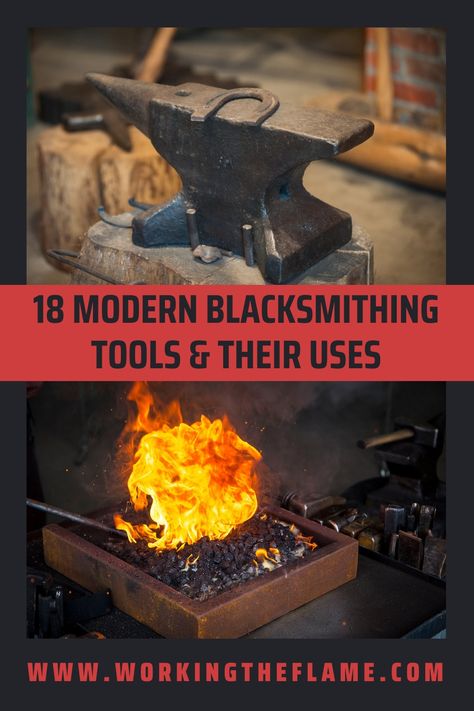 Guide to tools that are used in modern blacksmithing, including essential, supplementary & advanced tools, plus safety gear. Manly Art, Metal Foundry, Diy Forge, Bending Metal, Propane Forge, Smith Tools, Back House, Forging Tools, Black Smithing