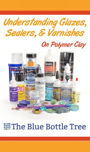 Understanding polymer clay glazes, sealer, and varnish is important for getting good results. Learn more at The Blue Bottle Tree. Blue Bottle Tree, Floor Wax, Bottle Tree, Polymer Clay Ornaments, Polymer Clay Jewelry Tutorials, Polymer Clay Tools, Polymer Clay Canes, Polymer Clay Diy, Clay Tools