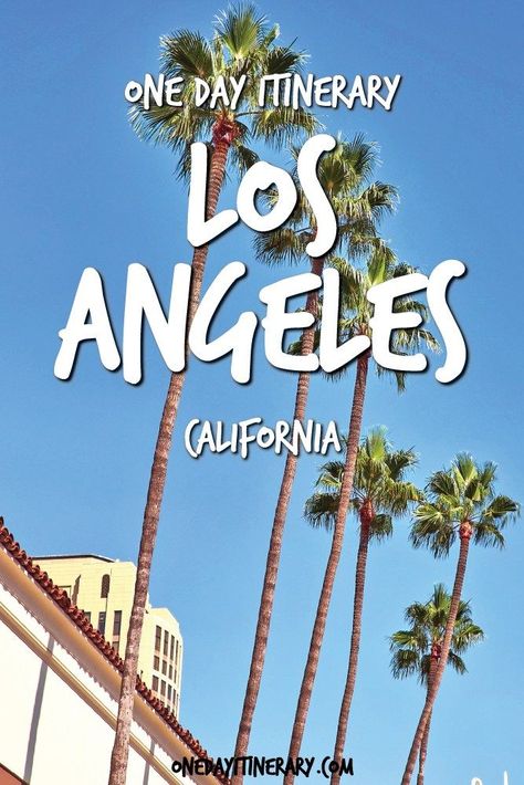 Los Angeles One Day Itinerary - Top things to do in Los Angeles, California La Day Trips, One Day In La, California Itinerary, Day In Los Angeles, Los Angeles Itinerary, Los Angeles Travel Guide, Day In La, Cali Trip, Visit Los Angeles