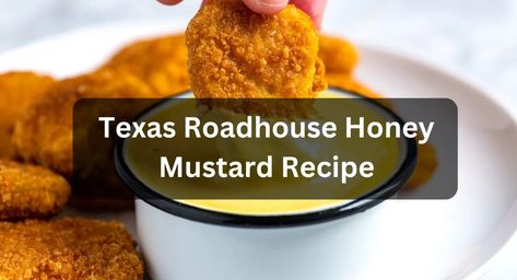 Pro Kitchen Chef - Page 4 of 4 - Get All Texas Roadhouse Copycat Recipe at One Place Texas Roadhouse Honey Mustard Dressing, Sweet Dipping Sauce, Honey Mustard Recipe, Copycat Texas Roadhouse, Honey Mustard Recipes, Mustard Recipe, Super Salads, Honey Mustard Dressing, Texas Roadhouse