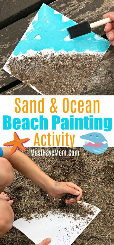 Sand and ocean beach painting activity. Paint a canvas with sand and paints to look just like the beach. Great frame-worthy keepsake! #kidsactivities #crafts #kids #beach #sand #paint #kidscrafts #sandpainting #painting #canvas #art via @musthavemom Beach Bash Crafts For Kids, Paint A Canvas, Sand Art Projects, Beach Classroom, Beach Crafts For Kids, Picnic Activities, Beach Themed Crafts, Art Plage, Beach Week