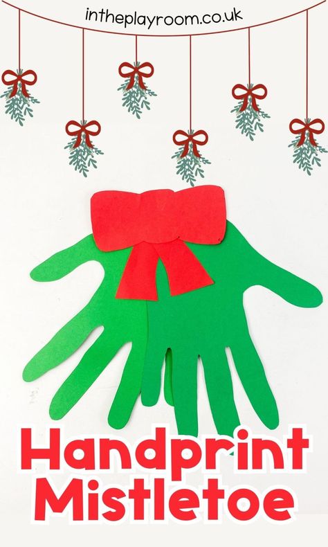 Easy Handprint Mistletoe Christmas Craft Mistletoe Craft, Toddler Christmas Tree, Free Printable Crafts, Mistletoe Christmas, Reindeer Craft, Snowflake Craft, Kids Crafting, Christmas Tree Crafts, Toddlers And Preschoolers