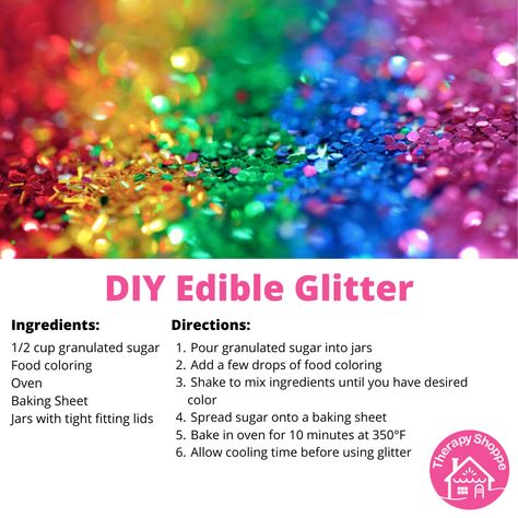 More Neat DIY Craft Ideas & Sensory Recipes To Try At Home Diy Edible Glitter, Make Edible Glitter, Edible Glitter Recipe, Sensory Recipes, Coloring Sugar, Recipes To Try At Home, Xmas Baking, Diy Edible, Baking Hacks