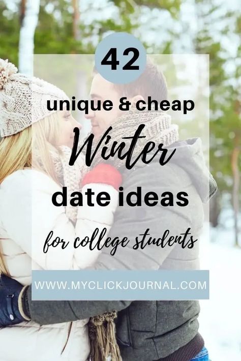 42 Cheap Winter Date Ideas For College Students | myclickjournal Cheap Date Ideas For College Students, Date Ideas College Students, Double Date Ideas Winter, Free Or Cheap Date Ideas, Cold Weather Date Ideas, Free Date Ideas Winter, Cheap Winter Date Ideas, Winter Date Ideas For Teens, First Date Ideas Winter