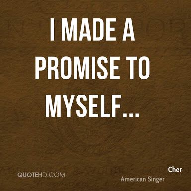 I made a promise to myself Cher Quotes, Myself Quotes, Promise To Myself, American Singers, I Promise, Words Quotes, Me Quotes, Healthy Living, Keep Calm Artwork