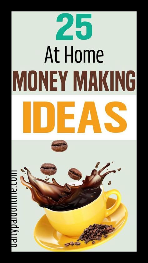 25 At Home Money Making Ideas (Follow THis Link) Make Extra Money At Home, Make Side Money, Weekend Jobs, Money Making Ideas, Ways To Make Extra Money, Daily Ideas, Make Quick Money, Money Saving Mom, Selling Photos