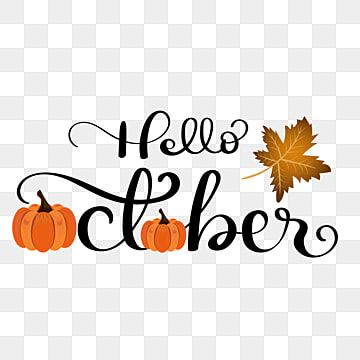 Hello October Month, October Clipart, October Welcome, Lettering With Flowers, Alphabet Ornaments, Invitation Typography, Calendar October, January Month, October Month