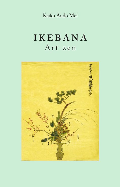 Ikebana. Art zen - Keiko Ando Mei - Libro - Centro di Cultura ... Ikebana, Art Poster, Poster Design, Zen, Movie Posters, Travel, Design, Art, Film Posters