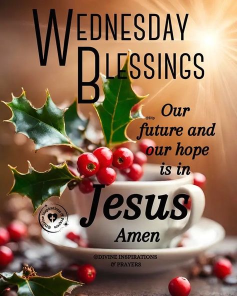 January Blessings Quotes, December Blessings, Wednesday Morning Greetings, Tye Tribbett, Wednesday Morning Quotes, Good Morning Prayer Quotes, Weekly Quotes, Wednesday Blessings, December Quotes