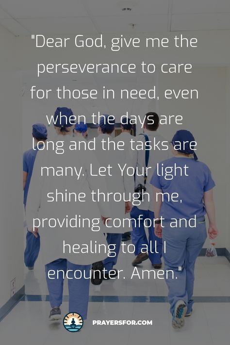 Perseverance in Care Prayer Prayers For Healthcare Workers, Prayers For Everyone, Proverbs 2, Powerful Prayers, Care For Others, Healthcare Workers, Inspirational Prayers, Find Peace, Power Of Prayer