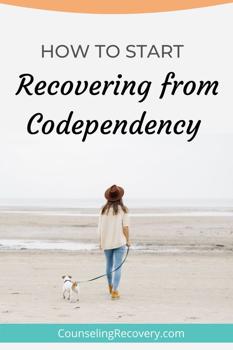 How to Start Recovering from Codependency Heal From Codependency, Recovering From Codependency, How To Heal From Codependency, Emotional Codepency, Codependency Healing Affirmations, How To Not Be Codependent, Healing Codependency, Codependency Healing, Codependency Worksheets