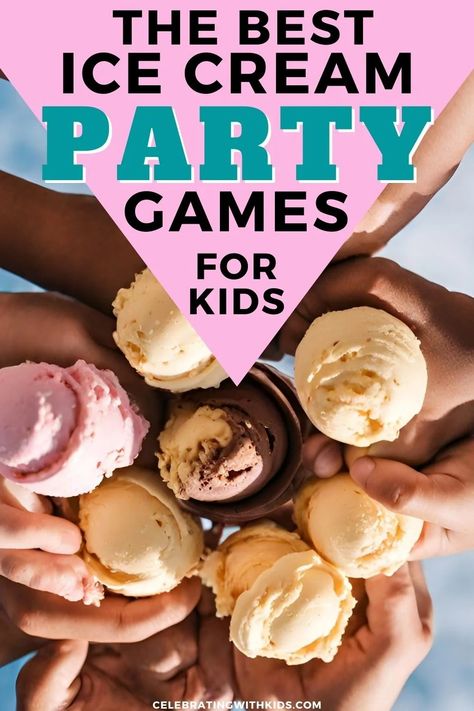 9 Ice Cream Party Games: Fun for All Kids!  - Celebrating with kids Ice Cream Games For Kids, Toddler Birthday Games, Ice Cream Party Games, Party Games Ideas, Printable Ice Cream, Ice Cream Games, Willie Wonka, Ice Cream Kids, The Best Ice Cream