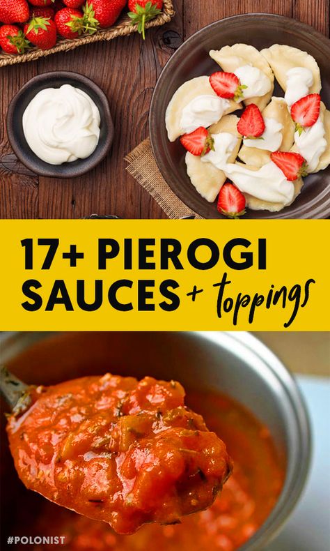 [Article in English] Which sauce goes best with your favourite Polish Pierogi Dumplings? Here's a list of 17+ options #polonist #polishfood #pierogi #pierogirecipes #sauces Perogie Toppings Sauces, Perigee Sauce, Recipes With Pierogies Dinners, Sauce For Pierogies Dipping, Perogies Recipe Sauce, Perogies Dipping Sauce, Perogie Dipping Sauce Recipes, Pierogi Sauce Recipes, Pierogi Dipping Sauce