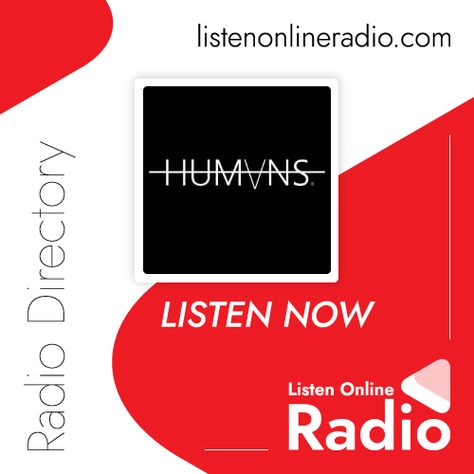 Humans Radio Radio Station, Live Stream, United States, The Unit, Human