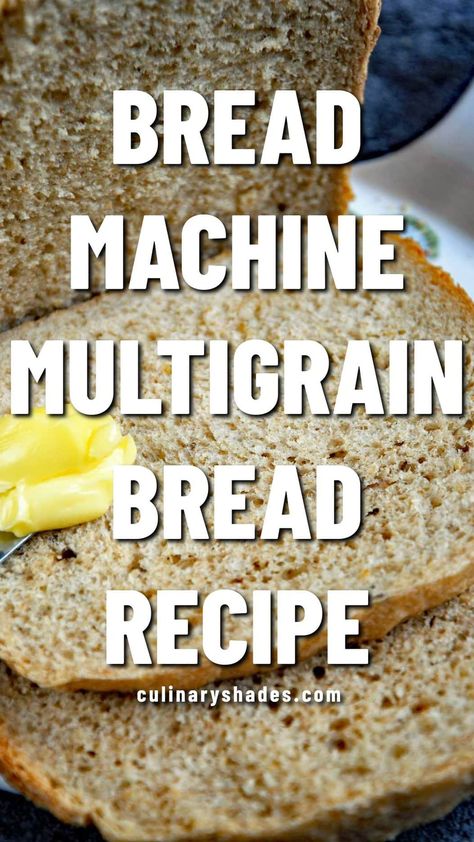 7 Grain Bread Machine Recipes, 9 Grain Bread Recipe Bread Machine, 7 Grain Bread Recipe Bread Machine, Whole Grain Bread Machine Recipes Healthy, High Fiber Bread Machine Recipes, Multi Grain Bread Machine Recipes, Multigrain Bread Machine Recipes, Whole Grain Bread Machine Recipes, Bread Machine Multigrain Bread Recipe