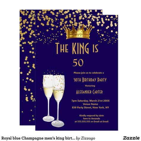 Royal blue Champagne men’s king birthday Party Invitation Mens Birthday Party Invitations, 50 Birthday Party, 50th Birthday Party Ideas For Men, Boy Party Invitations, Surprise Birthday Decorations, Blue Party Decorations, Champagne Birthday, S King, 50th Birthday Party Invitations