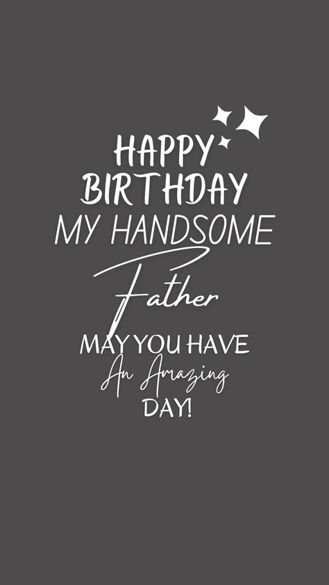 Dad's Birthday is here. Nothing is more important. Find a variety of Birthday wishes to your beloved father, mother, brother even to your boss. #dadwishes #birthday #birthdaycards #birthdaywishestodad #birthdaywishestomother #birthdaywishtofather #birthdaywishestosister. You can find digital Birthday cards for your Bestfriend your Sister and more. #birthdaywishestobff #birthdaywishestosister #birthdaywishestoson #birthdaywishestodaughter #birthdaywishestobrother #digitalbirthdaycards Happy Birthday Papa Quotes, Happy Birthday Papa Wishes, Birthday Wishes For Father, Birthday Wishes For Mother, Happy Birthday Icons, Happy Birthday Papa, Cell Phones And Accessories, Birthday Wishes For Brother, Birthday Father