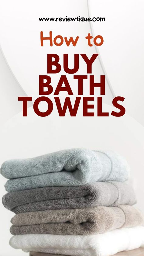 How to Buy Bath Towels Best Bath Towels, Diy Skincare, Made Goods, Bath Towels, Towels, Need To Know, Bath