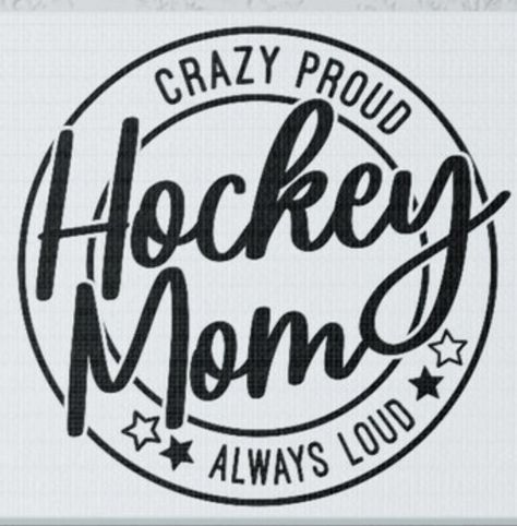 Hockey Family Quotes, Hockey Mom Shirts Cricut, Hockey Mom Quote, Hockey Drawing, Hockey Sayings For Shirts, Svg Prints, Field Hockey Girls, Hockey Mom Memes Funny, Hockey Room