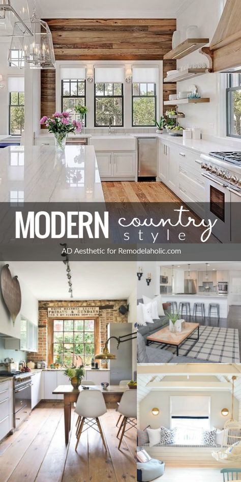 Modern Country Style Tips And Decorating Inspiration @Remodelaholic Country Contemporary Home Decor, Contemporary Country Home Interiors, Interior Country Style, Country Home Style, Modern Country Homes, Country Chic Interior Design, Urban Country Decor, Country Romance Decor, Modern Country Aesthetic