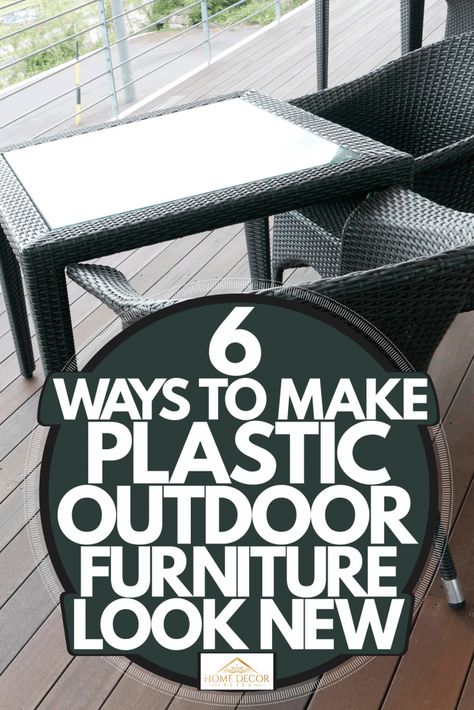 6 Ways To Make Plastic Outdoor Furniture Look New - Home Decor Bliss Resin Outdoor Furniture, Plastic Patio Furniture, Outdoor Furniture Makeover, Plastic Outdoor Furniture, Plastic Patio Chairs, Backyard Garden Diy, How To Waterproof Wood, Lawn Furniture, Painting Plastic