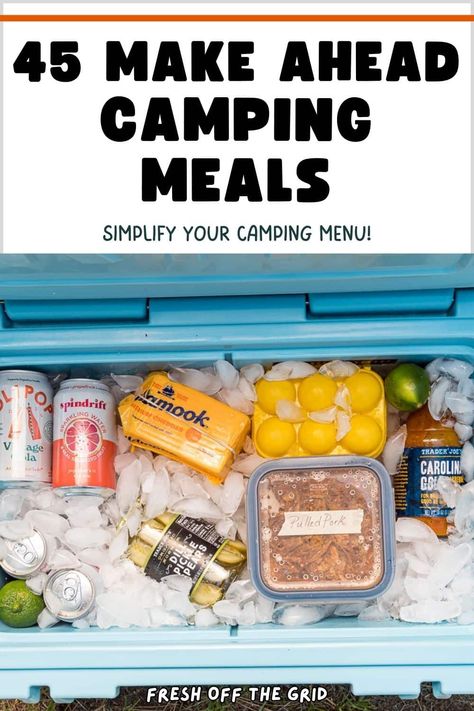 Premade Camping Meals, Camp Food Ideas Make Ahead, Make Ahead Camping Meals, Camping Lunch Ideas, Camping Lunch, Camping Food Make Ahead, Healthy Camping Food, Camping Menu, Camping Lunches