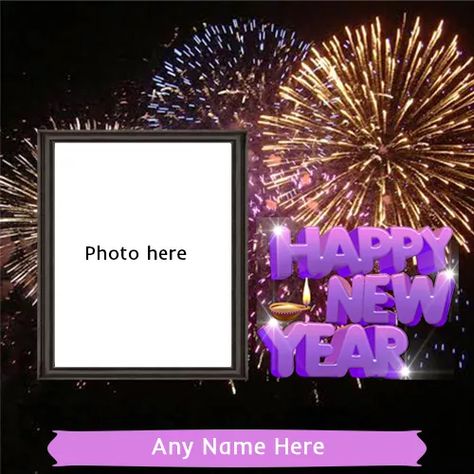 New Year 2021 Photo Frame With Name Online Happy New Year Frame, Inviting Card, New Year Photo Frame, New Year Wishes Images, Happy New Year Fireworks, Online Photo Frames, New Year Photo, Christmas Photo Frame, Happy New Year Message