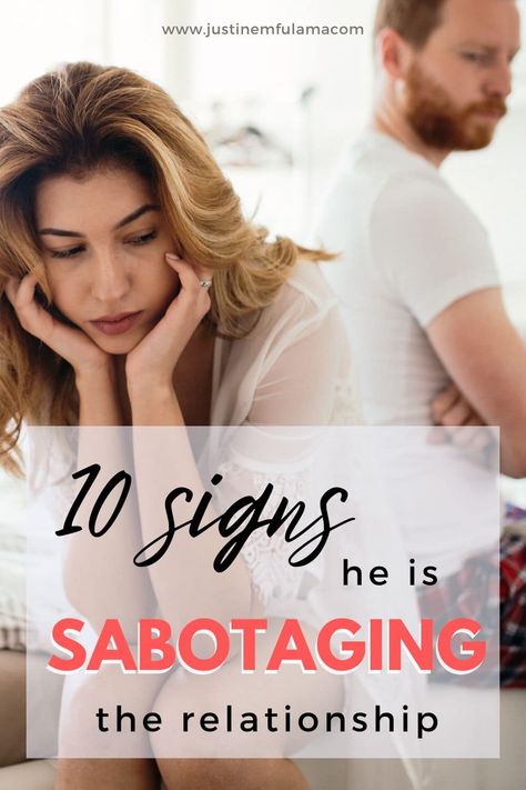 Signs He Is Sabotaging The Relationship & What To Do! Love My Man, Fitness Articles, Relationship Coach, Make A Man, Your Boyfriend, Marriage Advice, Relationship Tips, Healthy Relationships, Family Life