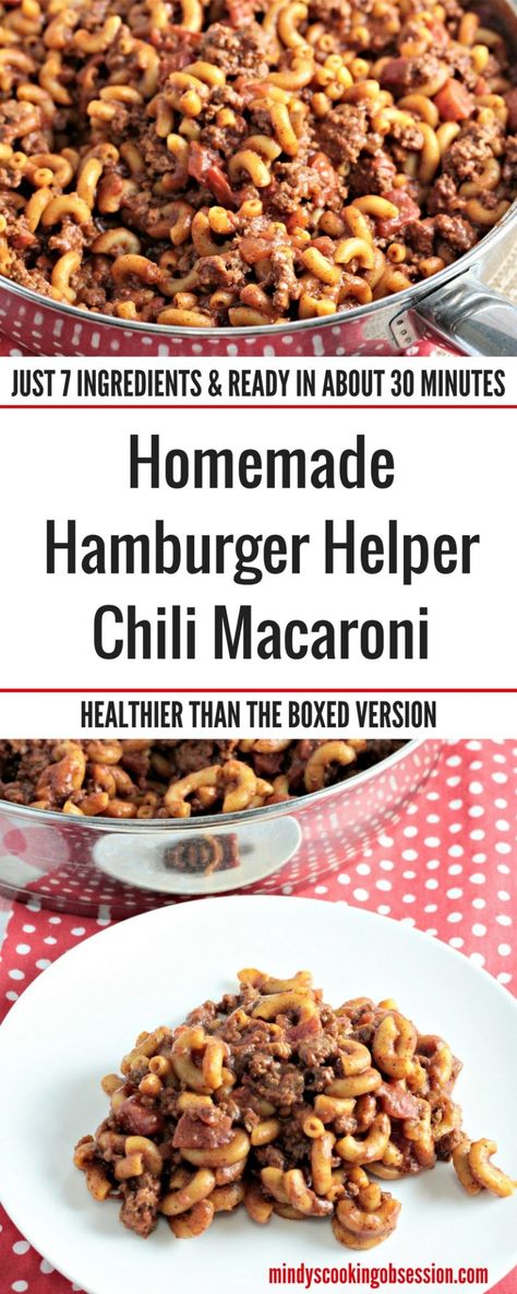 Homemade Hamburger Helper Chili Mac is healthier and only requires ground beef, macaroni, tomatoes, tomato sauce, chili seasoning, milk, and water. Hamburger Helper Chili Mac, Macaroni Tomatoes, Homemade Chili Mac, Ground Beef Macaroni, Hamburger Chili, Chili Macaroni, Macaroni And Tomatoes, Beef Macaroni, Chili Mac Recipe