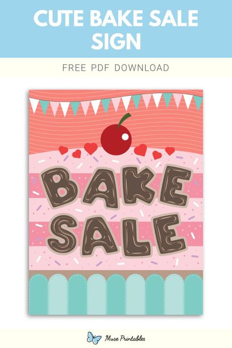 Free printable cute bake sale sign template in PDF format. Download it at https://museprintables.com/download/sign/cute-bake-sale/ Bake Sale Sign, Speed Limit Signs, Danger Signs, Sale Sign, Printable Cute, Download Sign, Youth Group, Bake Sale, Sign Templates