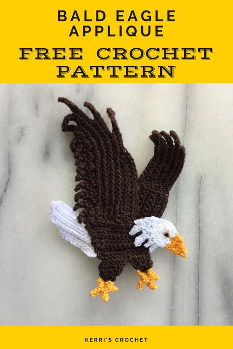 Learn how to crochet this bald eagle applique by following the free pattern or video tutorial at Kerri's Crochet. Crochet Eagle Applique Pattern Free, Crochet Eagle Applique, Crochet Bald Eagle Pattern Free, Crochet Dove Applique Pattern Free, Crochet Flat Animals Free Pattern, Eagle Applique Pattern, Crochet Eagle Pattern, Eagle Crochet Pattern Free, Crochet Eagle Pattern Free