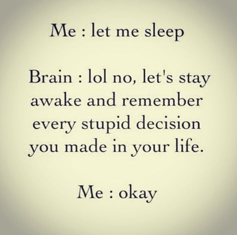 Cant sleep - OMG!!! My life story! My fellow insomniacs...tell me you relate! Let Me Sleep, Stay Awake, Bohol, How To Stay Awake, The Words, Wise Words, Favorite Quotes, Quotes To Live By