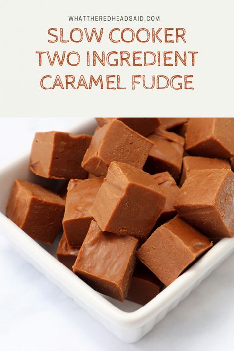 Slow Cooker Two Ingredient Caramel Fudge Recipe - What the Redhead said Caramel Fudge Recipe, Slow Cooker Caramel, Carnation Caramel, Slow Cooker Fudge, How To Make Fudge, Homemade Fudge Recipes, Caramel Treats, Easy Candy Recipes, Microwave Fudge