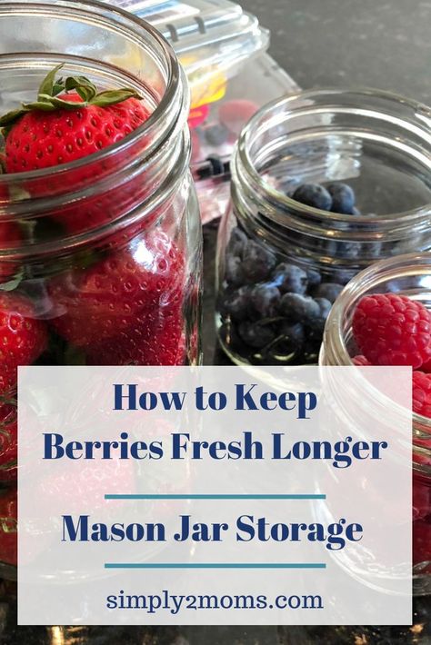 How To Store Blueberries, How To Store Strawberries, Mason Jar Storage, Delicious Seafood Recipes, Fruit Storage, Jar Storage, How To Store, Black Raspberry, Frozen Meals