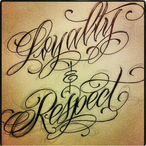 Loyalty and respect Loyalty And Respect Tattoos, Respect Tattoo Design, Loyalty Tattoo Designs, Respect Tattoo, Best Tattoo Ideas For Men, Best Tattoo Fonts, Tattoo Font For Men, Loyalty Tattoo, Tattoo Fonts Alphabet