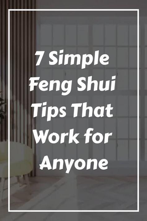 these seven simple feng shui tips can help you transform your living space into a haven of positive energy and good fortune. Fungshway Home, Feng Shui Fireplace, Feng Shui Color Chart, Feng Shui Fame Area Decor, Crystal Feng Shui, Feng Shui Crystal Placement, Feng Shui For Beginners, Feng Shui Wealth Corner, Feng Shui Tips Good Energy