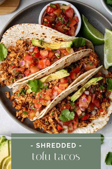 Ready in 30 minutes, lightly spicy, and full of plant-based protein, these shredded tofu tacos are a quick and easy vegan meal idea that even a tofu hater will love. Shredded Tofu Tacos, Shredded Tofu Recipe, Tofu Taco Meat, Mexican Tofu, Tofu Fajitas, Tofu Burrito, Kay Nutrition, Shredded Tofu, Healthy Taco Recipes