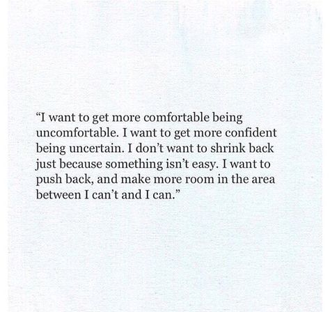 stepping outside of your comfort zone Comfort Zone Quotes, Out Of Comfort Zone, Lovely Quote, Beautiful Lines, Pretty Words, Comfort Zone, The Words, Beautiful Words, Inspire Me