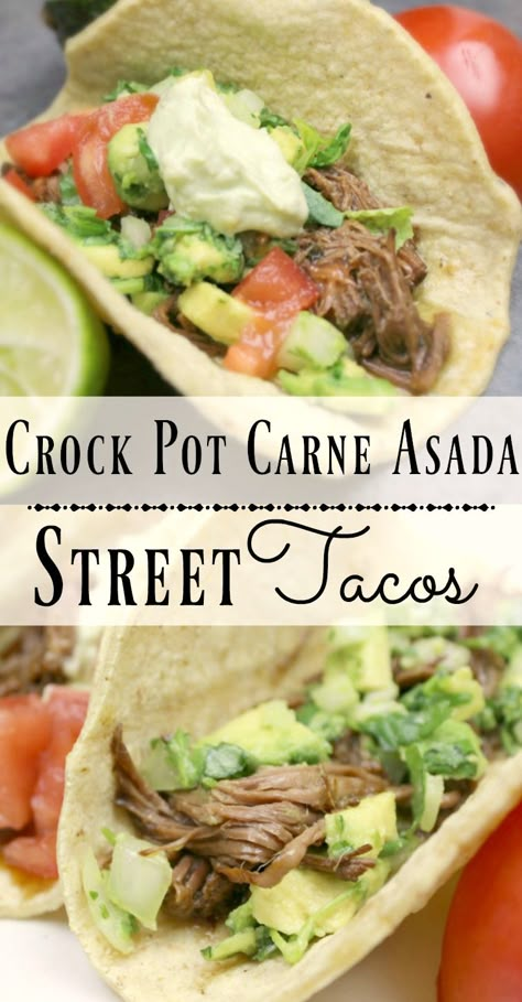 Crock Pot Carne Asada, Slow Cooker Carne Asada, Carne Asada Street Tacos, Asada Street Tacos, Street Taco Recipe, Slow Cooker Lasagna, Taco Dinner, Street Tacos, Slow Cooker Recipes Healthy