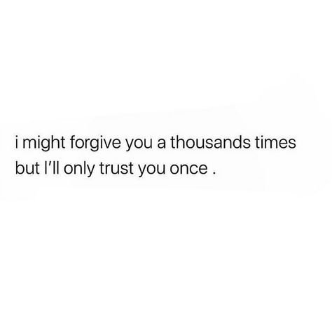 Breaking Trust Quotes Relationships, Losing Trust Quotes, Lost Trust Quotes, I Trust You Quotes, Trust Me Quotes, Care About You Quotes, Forgive Yourself Quotes, Trust Yourself Quotes, Find Myself Quotes