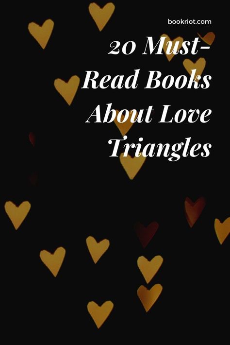 Love triangles can add so much tension and suspense and, well, love to a book. Dig into these 20 must-reads about love triangles. book lists | romance books | books with love triangles Love Triangle Romance Books, Books With Love Triangles, Love Triangle Books, Love Triangle, Hbd Quotes, Reading List Challenge, Novels To Read, Love Anniversary Quotes, Dark Romance Books